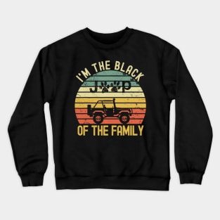 Vintage Jeep I'm The Black Jeep Of The Family Jeep Dog Paws Jeep Lover Dog Lover Crewneck Sweatshirt